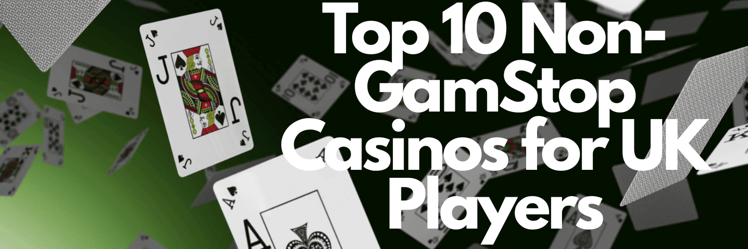 Exploring the World of Casinos Not Listed on Gamstop 573946844
